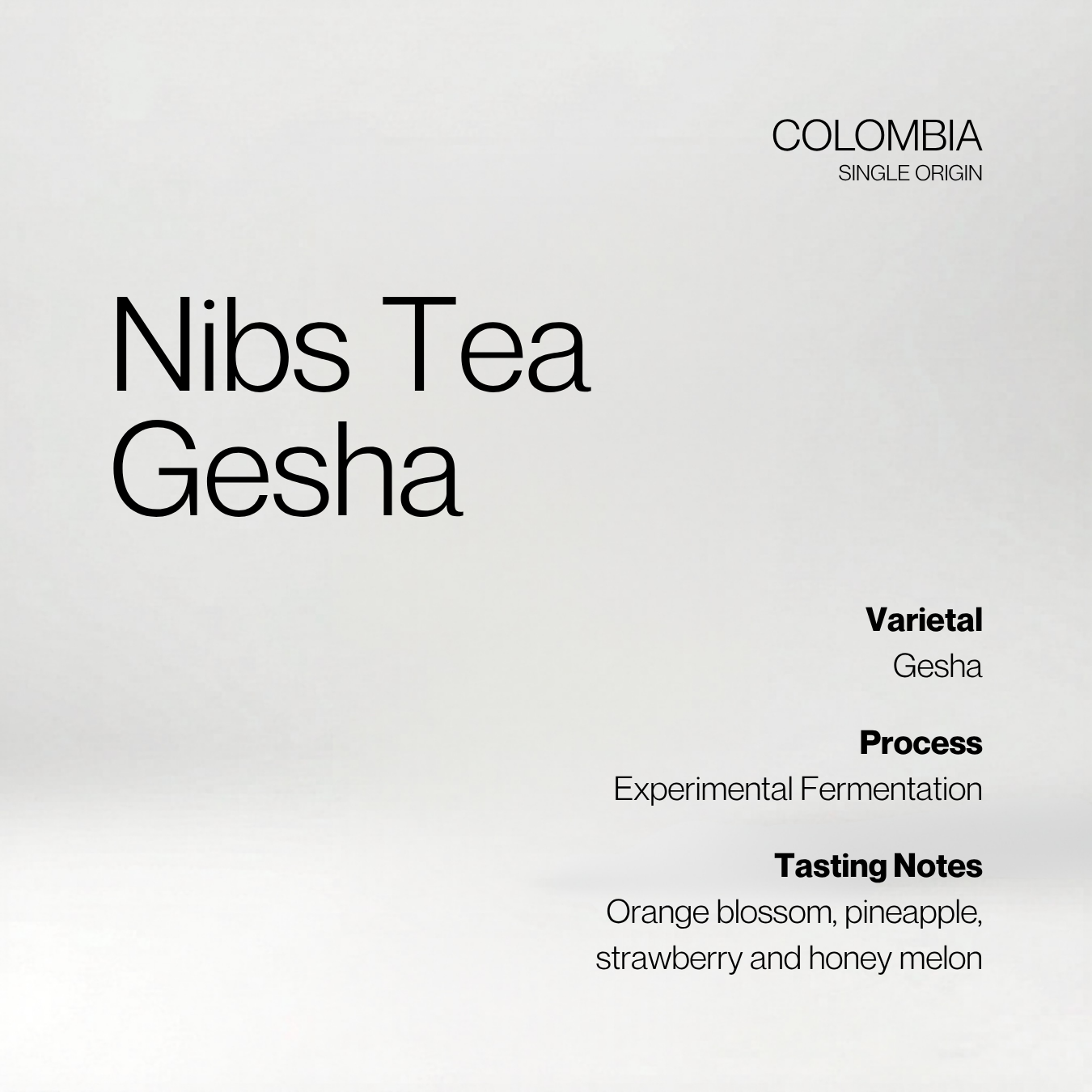 Colombia Nibs Tea Gesha