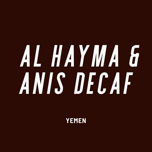 Yemen Al-Hayma & Anis Natural C02 Decaf